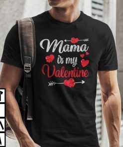 Mama Is My Valentine Unisex Shirt