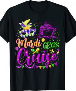Mardi Gras Cruise Cruising Mask Cruise Gift Shirt