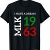 Martin Luther King Day I Have A Dream Black History MLK Day Classic Shirt