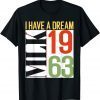 Martin Luther King Jr. Day I Have a Dream MLK Day Unisex Shirt