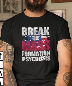 Mass Formation Psychosis American Flag Anti Biden Limited Shirt