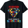 My Brother Is My Favorite Superhero Autism Awareness Unisex Shirt