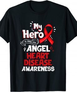 My Hero Is Now My Angel Heart Disease Awareness Unisex Shirt