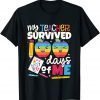 My Teacher Survived 100 Days Of Me 100th Day School Unisex T-Shirt