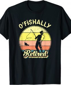 Ofishally Retired Fishing Retirement Unisex Shirt