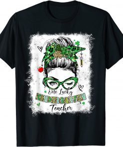 One Lucky Kindergarten Teacher Messy Bun Patricks Day Gift Shirt