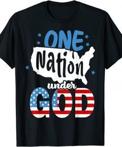 One Nation Under God American Flag Proud To Be American Gift Shirt
