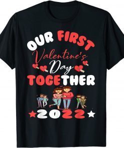 Our First Valentine's Day Together Apparel, Valentines Days Classic Shirt