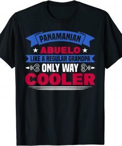 Panama Panamanian Abuelo Like A Regular Grandpa Panama Roots Gift Shirt
