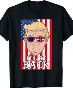 Patriotic I'll Be Back 2024 Trump USA President Election Unisex Shirt