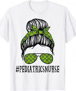 Pediatrics Nurse Women Messy Bun St Patrick's Day Shamrock Gift Shirt