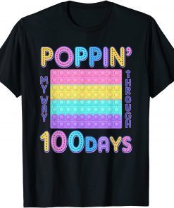 Poppin My Way Through 100 Days Of School T-Shirt