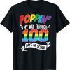 Poppin Through 100 Days Of School Shirt Teacher Student Gift Shirt