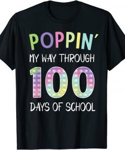 Poppin' my way through 100 days of school 100 Days Smarter T-Shirt