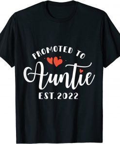 Promoted To Auntie EST 2022 Mothers Day Unisex Shirt