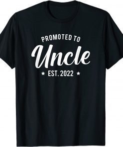 Promoted to Uncle 2022 Gift Shirt