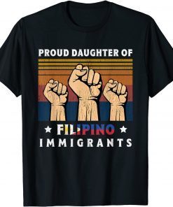 Proud Daughter Of Filipino Immigrants Limited Shirt