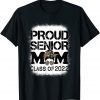 Proud Senior Mom Class of 2022 Leopard Messy Bun Gift Shirt