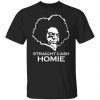 Randy Moss Straight Cash Homie Unisex Shirt