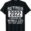 Retired 2022 - Senior 2022 Men Dad Happy Retirement Unisex Shirt