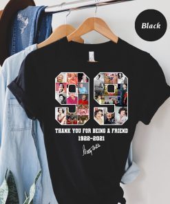 Rip Betty White , Thank You For Being A Friend 1922-2021 Classic shirt