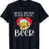 Roses Are Red Blah Beer Valentines Day Drinking Unisex Shirt