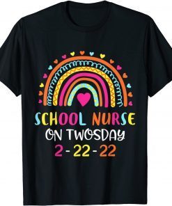 School Nurse On Twosday 2-22-22 February 22nd 2022 Nurse Classic Shirt