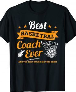School Sports Team Best Basketball Coach Ever Unisex Shirt