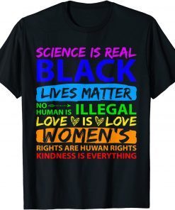 Science Is Real Black Lives Matter Shirt Love Is Love Gay Classic Shirt