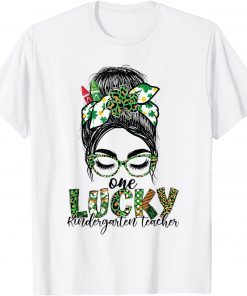 Shamrock One Lucky One lucky Kindergarten teacher Messy Bun Unisex Shirt