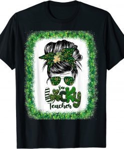 Shamrock One Lucky Teacher Messy Bun St Patricks Day Unisex Shirt