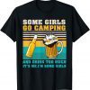 Some Girls Go Camping Drink Too Much Camper Girls Camps Gift T-Shirt