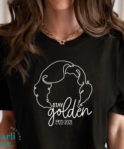 Stay Golden Betty White 1922-2021 Unisex Shirt