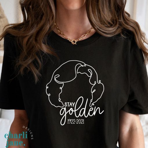 Stay Golden Betty White 1922-2021 Unisex Shirt