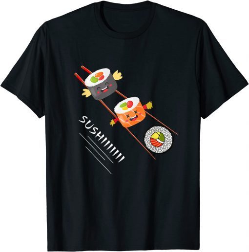 Sushi Sliding On Chopsticks Kawaii Anime Japanese food Unisex Shirt