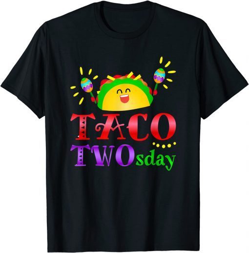 Taco Twosday 2.22.22 2nd February Taco Apparel Fiesta Themed Gift T-Shirt