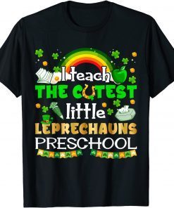 Teach Cutest Leprechaun Preschool St Patricks Day Teacher Limited Shirt