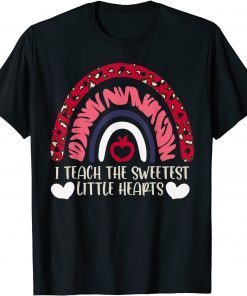 Teacher I Teach The Sweetest Hearts Rainbow Valentines Day Unisex Shirt