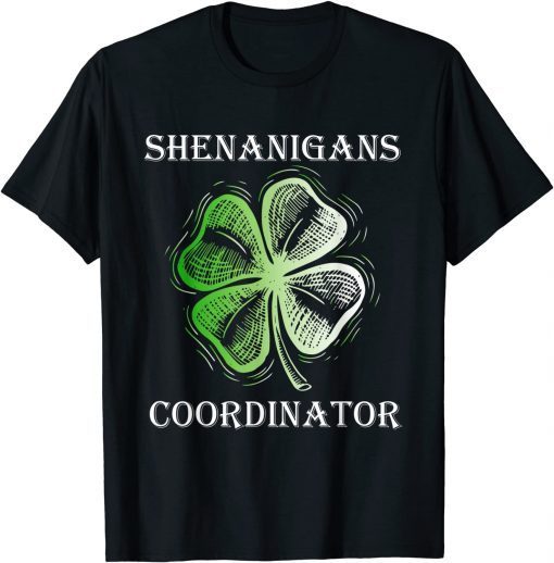 Teacher St Patricks Day Shenanigans Coordinator Gift Shirt