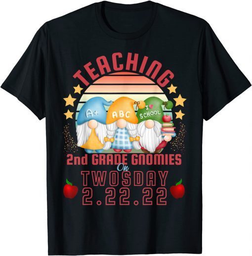 Teaching 2nd Grade Gnomies on Twosday 2-22-22 Classic Shirt