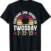 Teaching 2nd Grade On Twosday 100 Days February 22nd, 2022 T-Shirt