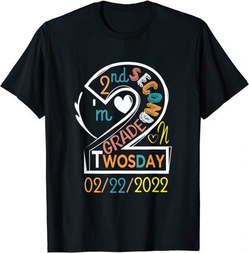 Teaching 2nd Grade On Twosday 2022 Tuesday February 22nd Gift T-Shirt