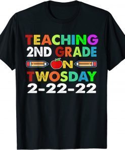 Teaching 2nd Grade On Twosday February 22nd 2022 Limited T-Shirt