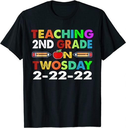 Teaching 2nd Grade On Twosday February 22nd 2022 Limited T-Shirt