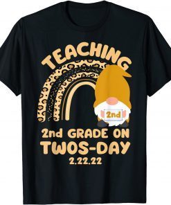 Teaching 2nd Grade on Twosday 2-22-22 Happy Twosday Classic Shirt