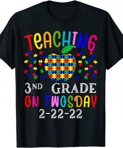 Teaching 3nd Grade On Twosday 2-22-22 2nd 2022 Teacher Gift Shirt