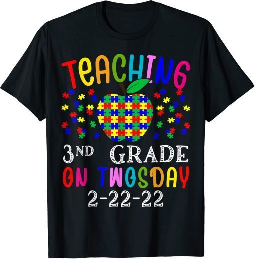 Teaching 3nd Grade On Twosday 2-22-22 2nd 2022 Teacher Gift Shirt