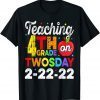 Teaching 4th Grade 2-22-22 Twosday 2-22-22 22nd February 22 Classic T-Shirt