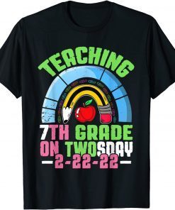 Teaching 7th Grade On Twosday 2-22-22 22nd February Classic T-Shirt