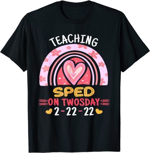 Teaching Sped On Twosday 2-22-2022 School Teacher Classic Shirt